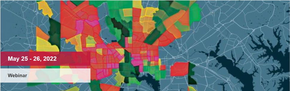 a picture of a map with colors used to block specific regions or neighborhoods. Text: May 25-26, 2022. Webinar