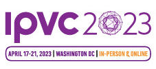 IPVC 2023, April 17-21, Washington, DC, In-person and online